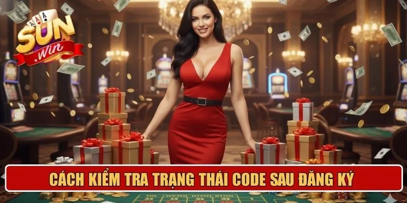 Cách kiểm tra trạng thái code sau đăng ký